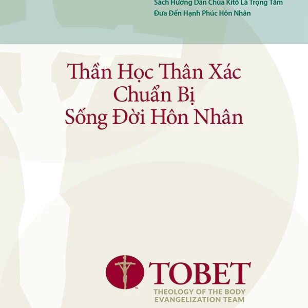 Theology of the Body Marriage Preparation Book (Vietnamese)